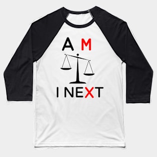 Am i next floyd Baseball T-Shirt